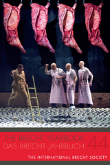 Brecht Yearbook / Das Brecht-Jahrbuch 44 - 
