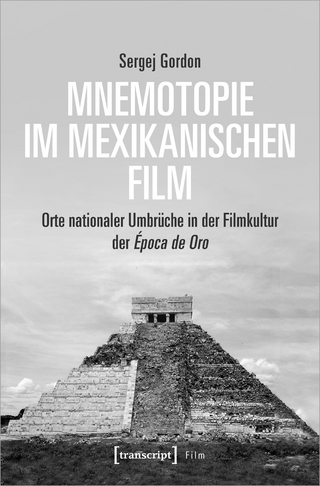 Mnemotopie im mexikanischen Film