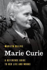 Marie Curie -  Marilyn Ogilvie
