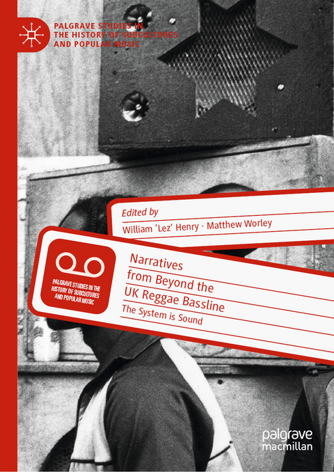 Narratives from Beyond the UK Reggae Bassline - 