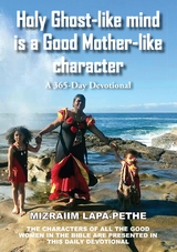 Holy Ghost-like mind is a Good Mother-like character - Mizraiim Lapa-Pethe
