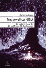Truggeweihtes Gl&uuml;ck - Marion Recknagel