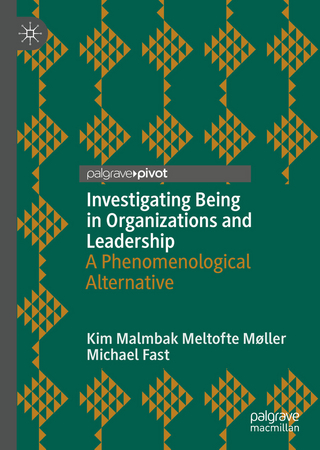 Investigating Being in Organizations and Leadership