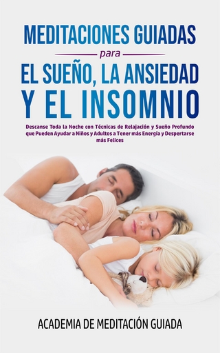 Meditaciones guiadas para el sueño, la ansiedad y el insomnio