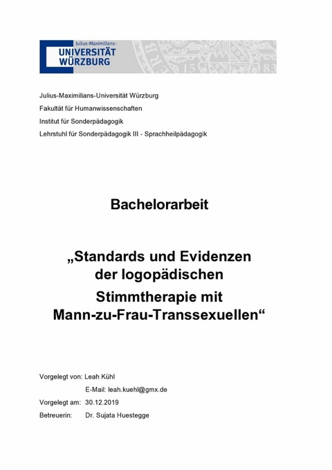 Standards und Evidenzen der logop&auml;dischen Stimmtherapie mit Mann-zu-Frau-Transsexuellen - Leah K&uuml;hl
