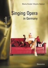 Singing Opera in Germany - Marita Knobel, Brigitte Steinert