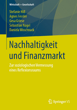 Nachhaltigkeit und Finanzmarkt - Stefanie Hi&szlig;, Agnes Fessler, Gesa Griese, Sebastian Nagel, Daniela Woschnack