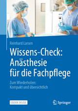 Wissens-Check: An&auml;sthesie f&uuml;r die Fachpflege - Reinhard Larsen