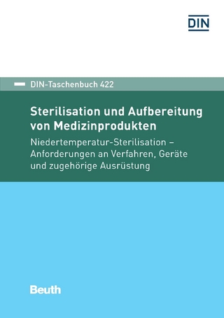 Sterilisation und Aufbereitung von Medizinprodukten