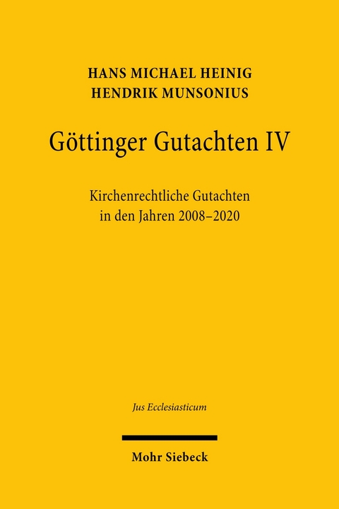 G&ouml;ttinger Gutachten IV -  Hans Michael Heinig,  Hendrik Munsonius