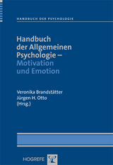 Handbuch der Allgemeinen Psychologie &ndash; Motivation und Emotion - 