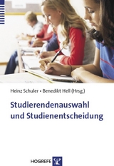 Studierendenauswahl und Studienentscheidung - 