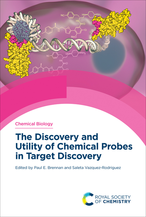Discovery and Utility of Chemical Probes in Target Discovery - 