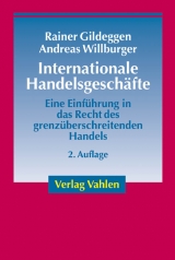 Internationale Handelsgesch&auml;fte - Rainer Gildeggen, Andreas Willburger