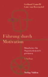 Führung durch Motivation - Comelli, Gerhard; Rosenstiel, Lutz von