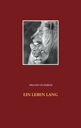 Ein Leben lang - Melany de Isabeau