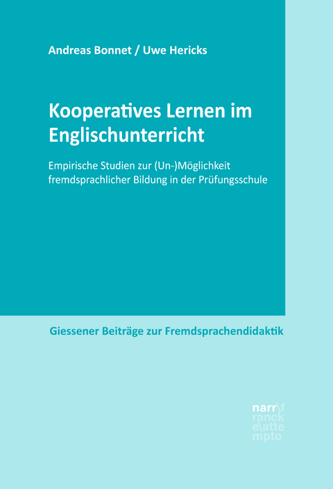 Kooperatives Lernen im Englischunterricht - Andreas Bonnet, Uwe Hericks