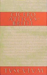 Atticus-Briefe / Epistulae ad Atticum -  Cicero