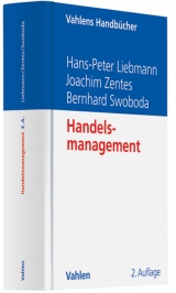 Handelsmanagement - Liebmann, Hans-Peter; Zentes, Joachim; Swoboda, Bernhard