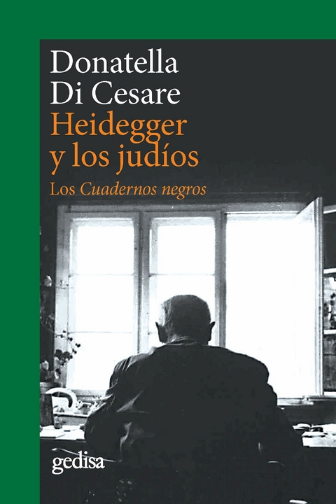 Heidegger y los jud&iacute;os - Donatella Di Cesare