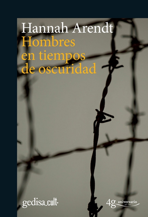 Hombres en tiempos de oscuridad - Hannah Arendt