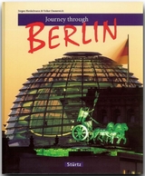 Journey through Berlin - Reise durch Berlin - J&uuml;rgen Henkelmann, Volker Oesterreich