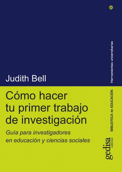 C&oacute;mo hacer tu primer trabajo de investigaci&oacute;n - Judith Bell