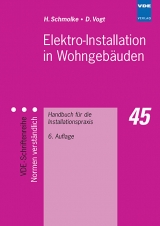 Elektro-Installation in Wohngeb&auml;uden - Dieter Vogt, Herbert Schmolke