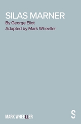 Silas Marner - The Play