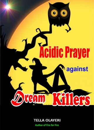 Acidic Prayer against Dream Killers