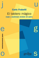 El tablero m&aacute;gico - Carlo Frabetti