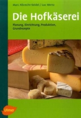 Die Hofk&auml;serei - Marc Albrecht-Seidel, Luc Mertz