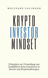Krypto Investor Mindset - Wolfgang Fallmann