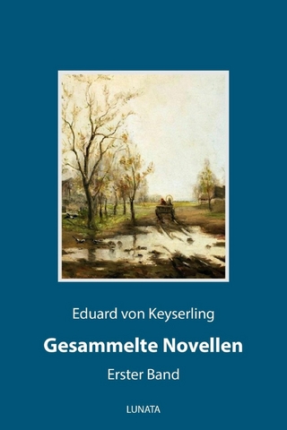 Gesammelte Novellen I