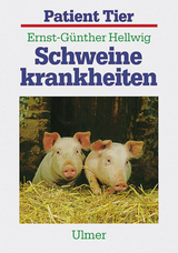 Schweinekrankheiten - Ernst-G&uuml;nther Hellwig