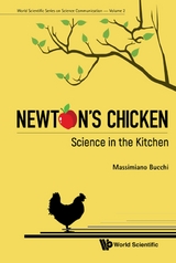 NEWTON'S CHICKEN: SCIENCE IN THE KITCHEN - Massimiano Bucchi