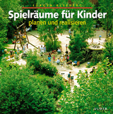 Spielr&auml;ume f&uuml;r Kinder - J&uuml;rgen Kleeberg