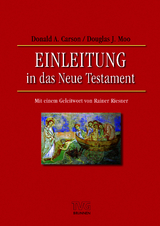 Einleitung in das Neue Testament - D.A. Carson, Douglas J. Moo