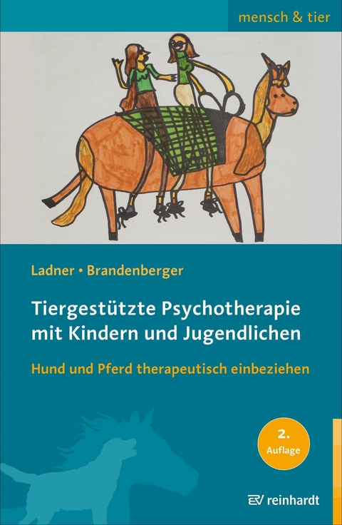 Tiergest&uuml;tzte Psychotherapie mit Kindern und Jugendlichen - Diana Ladner, Georgina Brandenberger