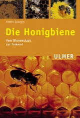 Die Honigbiene - Armin Sp&uuml;rgin