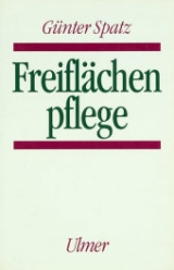 Freifl&auml;chenpflege - G&uuml;nter Spatz
