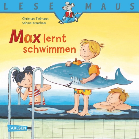 LESEMAUS: Max lernt schwimmen - Christian Tielmann