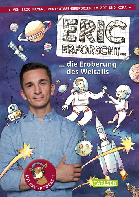 Eric erforscht &hellip; 1: Die Eroberung des Weltalls - Eric Mayer