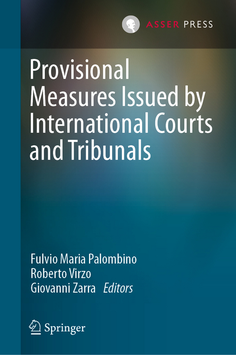 Provisional Measures Issued by International Courts and Tribunals - 