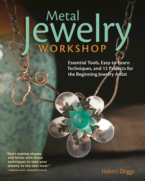 Metal Jewelry Workshop - Helen I. Driggs