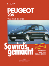 Peugeot 206 von 10/98 bis 5/13 - R&uuml;diger Etzold