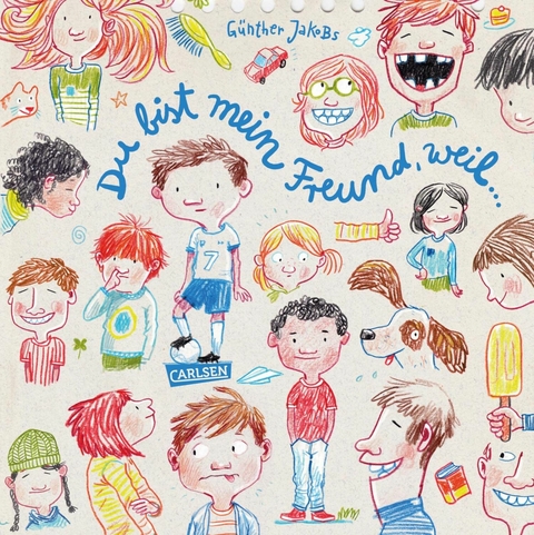 Du bist mein Freund, weil... - G&uuml;nther Jakobs