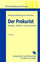 Der Prokurist - Hofmann, Klaus; Fladung, Armin; Ghemen, Markus van