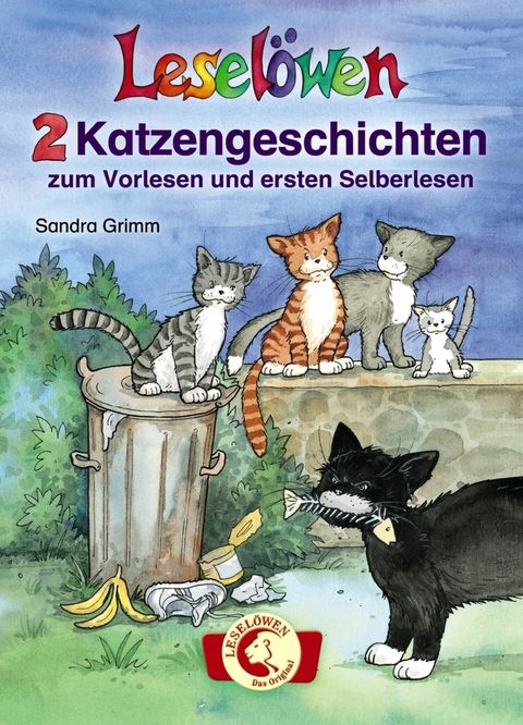 Lesel&ouml;wen - 2 Katzengeschichten zum Vorlesen und ersten Selberlesen - Sandra Grimm