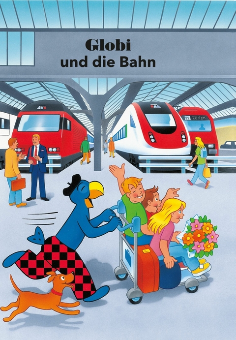 Globi und die Bahn - Guido Strebel